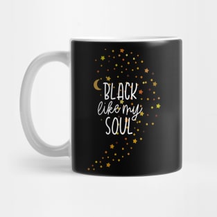 Black Like My Soul Mug